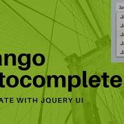 Автодополнение в Django с JQuery UI AJAX Поиск Фильтрация по базе данных Учебное пособие