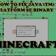 Minecraft Problem Java Binary Not Responding HOW TO FIX