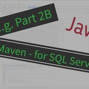 PART 2B NetBeans Database Example Connecting To SQL Server Using Maven To Download The Driver