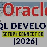 Oracle SQL Developer Installation 2026 How To Create Database Connection Using Oracle SQL Developer