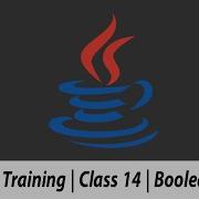 Core Java Training Class 14 How To Use Boolean In Java