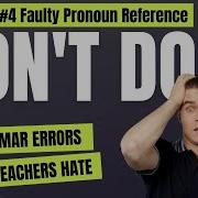Deadly Grammar Error 4 Faulty Pronoun Reference