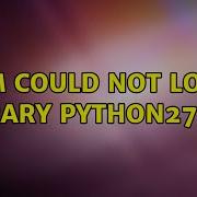 Vim Could Not Load Library Python27 Dll 7 Solutions