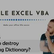 How To Destroy Scripting Dictionary Simple Excel VBA