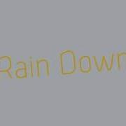 Rain Down Delirious Lyric Video Letra