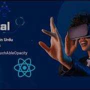 React Native Button And TouchableOpacity Styling And Interaction Tutorial Urdu