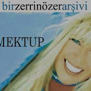 Zerrin Özer Son Mektup Official Audio
