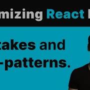 Optimizing Lists In React Solving Performance Problems And Anti Patterns