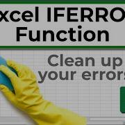 The Excel IFERROR Function Clean Up Your Excel Errors