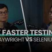 10X Faster Testing Playwright Vs Selenium