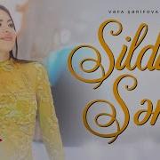 Vefa Serifova Sildim Seni 2023 Yeni Klip
