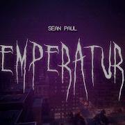 Sean Paul Temperature Sped Up Lyrics