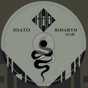 Binaryh Izar Original Mix HIATO MUSIC