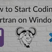How To Start Coding In Fortran On Windows