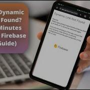 How To Fix Dynamic Link Not Found Error In Firebase Android Tutorial