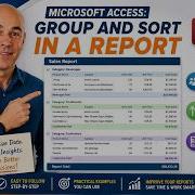 Microsoft Access Group And Sort In A Report