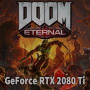 Doom Eternal Начало игры 4K 60fps Ultra Nightmare GeForce RTX 2080 Ti