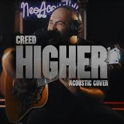 Creed Higher Acoustic Guitar Cover