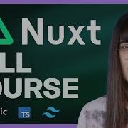 Nuxt 3 Crash Course Full Website Tutorial 2023