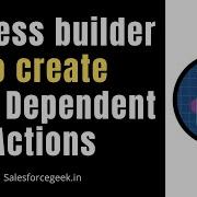 Salesforce Process Builder To Create Time Dependent Actions Process Builder Scenarios