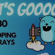 Golang For Beginners 30 Looping Arrays And Slices