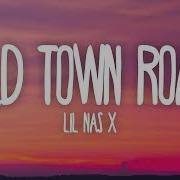 Lil Nas X Old Town Road Lyrics Ft Billy Ray Cyrus