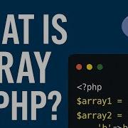PHP Array Tutorial Types Of Arrays In PHP Explained PHP Development Tricks