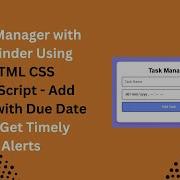 Task Manager With Reminder Using HTML CSS And JavaScript Step By Step Guide