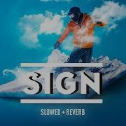 DEAMN Sign SLOWED REVERB