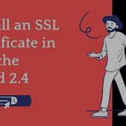 УСТАНОВКА SSL СЕРТИФИКАТА НА HTTP СЕРВЕР Apache простое пошаговое руководство