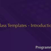 Class Templates Introduction
