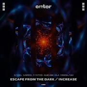 Escape From The Dark
