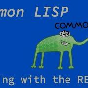Common Lisp 2 Playing With The REPL
