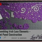 Assembling Irish Lace Elements Front Panel Construction
