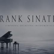 Frank Sinatra Full Dark Symphonic Orchestra Cover For Work Study Deep Focus