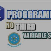 C Program To Swap Two Numbers Without Using A Third Variable