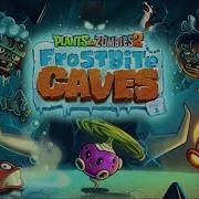 Plants Vs Zombies 2 Music Frostbite Caves OST Final Wave Extended