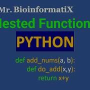 Nested Functions In Python Mr BioinformatiX