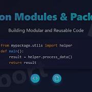Python Modules Packages Simplify Your Code