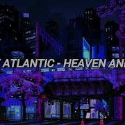 CHASE ATLANTIC HEAVEN AND BACK Lyrics