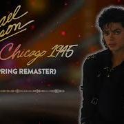 Chicago 1945 NEF Spring Remaster Michael Jackson