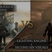 Dark Souls II Lighting Engine Second Sin Visuals Compared To Vanilla Sotfs