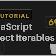 69 JavaScript Bangla Tutorial JavaScript Object Iterables