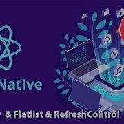 React Native Ile ScrollView Flatlist Ve RefreshControl Kullanma