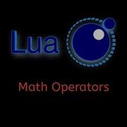 6 Lua Tutorial Exploring Math Operators Essential Guide For Beginners