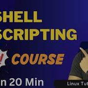Shell Scripting In 20 Minutes Crash Course In One Video For Beginners MPrashant