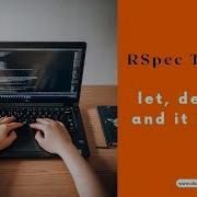 RSpec Tutorial For Beginners Let Describe And It Method