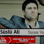 Süslü Ali Hesabım Var Yaram Var Aşk Prodüksiyon 2013