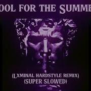 Cool For The Summer Hardstyle Remix SUPER SLOWED