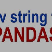 Pandas Read Csv From String Or Python Pointer